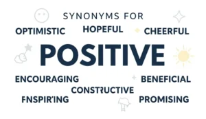 synonyms for positive
